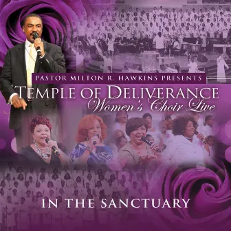 In the Sanctuary by Temple of Deliverance Women's Choir