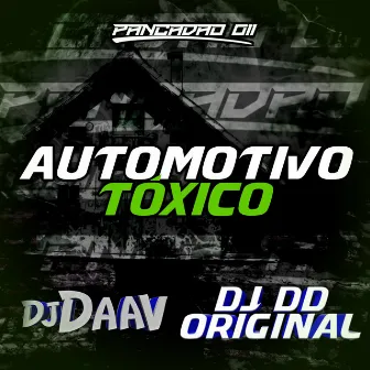 AUTOMOTIVO TÓXICO by DJ DAAV