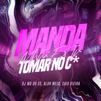 MANDA MINHA EX by Dj Alan Melo