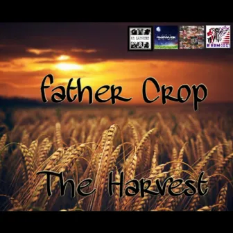 The Harvest by Father Crop