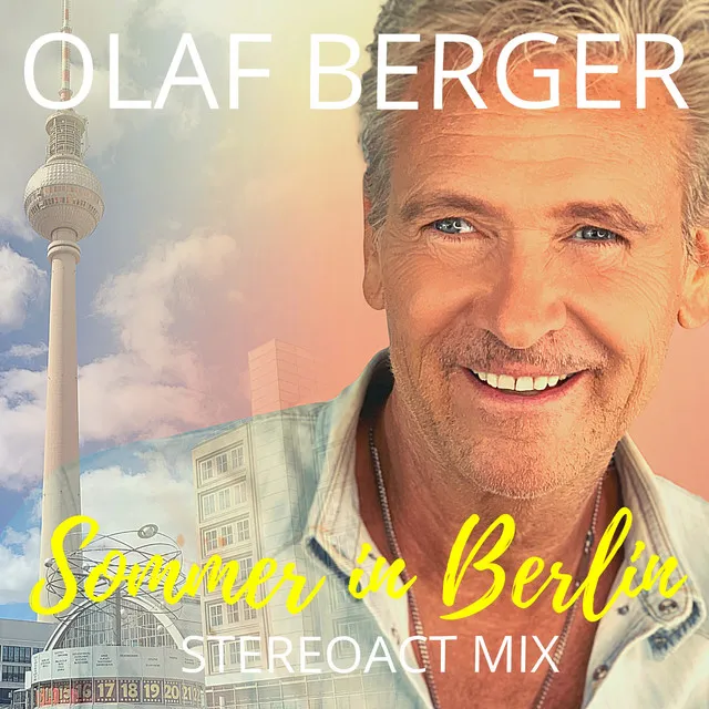 Sommer in Berlin - Stereoact Mix