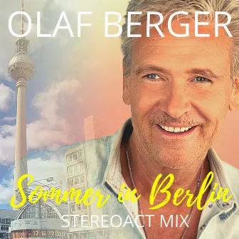 Sommer in Berlin (Stereoact Mix) by Olaf Berger