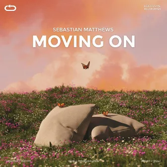 Moving On by Sebastian Matthews