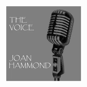 The Voice by Joan Hammond