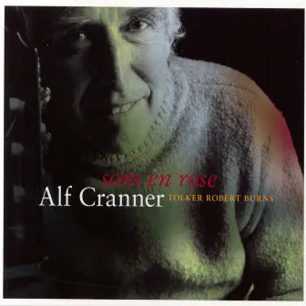 Som En Rose - Alf Cranner Tolker Robert Burns by Alf Cranner