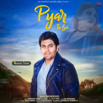 Pyar by Maninder Shinda