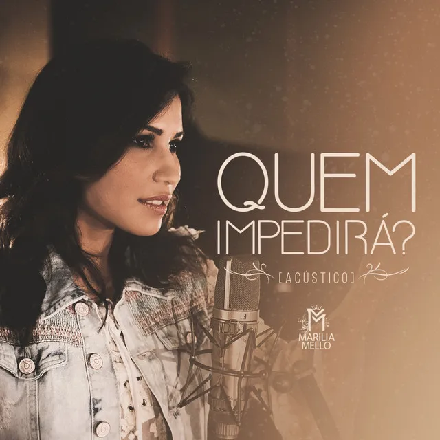 Quem Impedirá? - Acústico