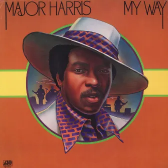 My Way by Major Harris