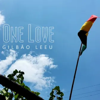 One Love by Gilbão Leeu