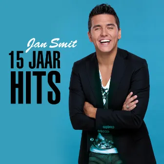 15 Jaar Hits by Jan Smit