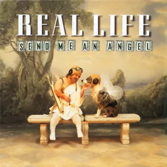 Send Me An Angel (Remixes) by Real Life