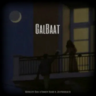 Galbaat by Monezzy Gill