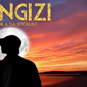 Angizi by Phila Da Vocalist