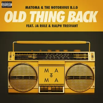 Old Thing Back (feat. Ja Rule and Ralph Tresvant) by Matoma