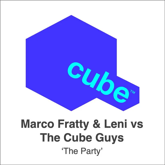 The Party (The Cube Guys Mix)