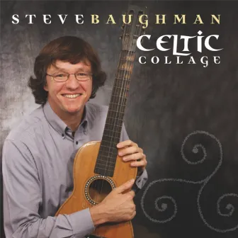 Celtic Collage by Steve Baughman