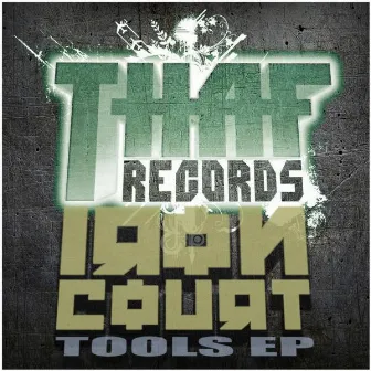 Tools EP by Iron Court