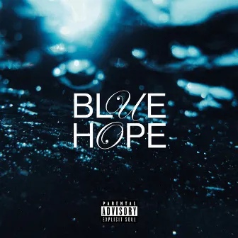 Blue Hope by Berus