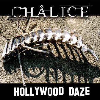 Hollywood Daze by Chalice