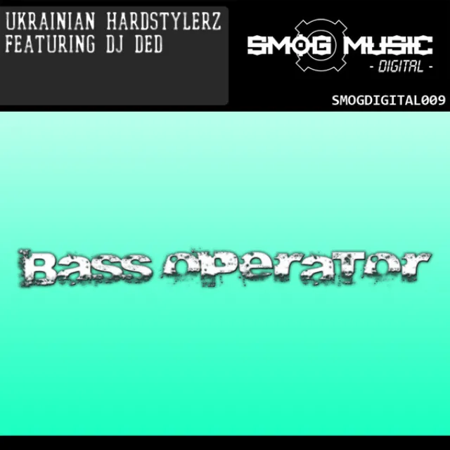 Bass Operator - Ukrainian Hardstylerz Melodic Remix