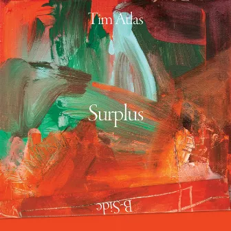 Surplus (B-Side) by Tim Atlas