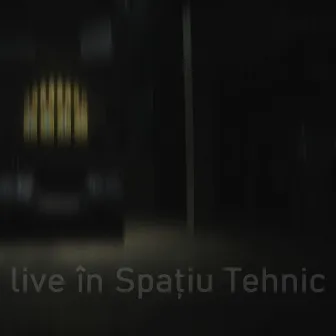 Live in Spatiu Tehnic by zmoalacazan