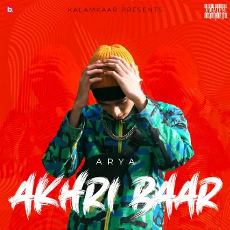 Akhri Baar by Arya