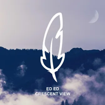 Crescent View by Ed Ed