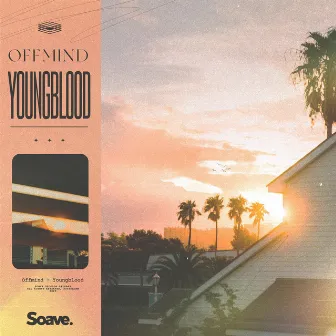 Youngblood by Offmind