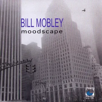 MoodScape by Bill Mobley