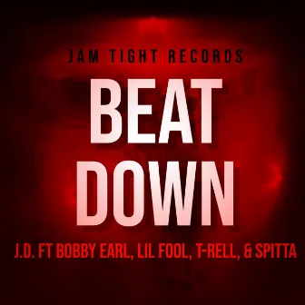 Beat Down by Jam Tight Records