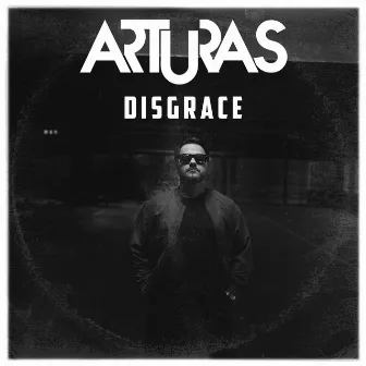 Disgrace by Arturas