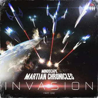 Martian Chronicles - Invasion, Pt. 1 by Mindscape