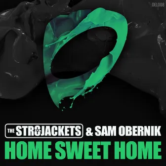 Home Sweet Home by Sam Obernik