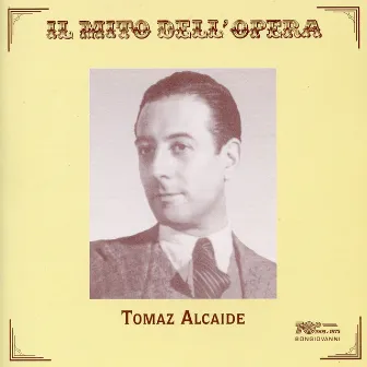 Il mito dell'opera: Tomáz Alcaide & Lionello Cecil by Lionello Cecil