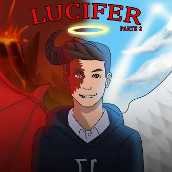 Lucifer, Parte 2 by Tanekidd