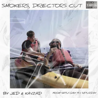 Smokers (Director's Cut) by JED