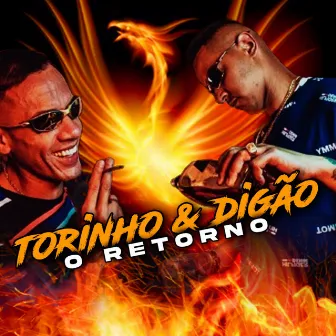 O Retorno by Torinho & Digão