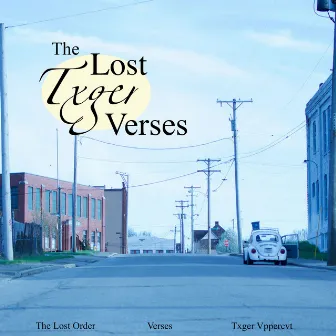 The Lost Txger Verses by Jeremy Street