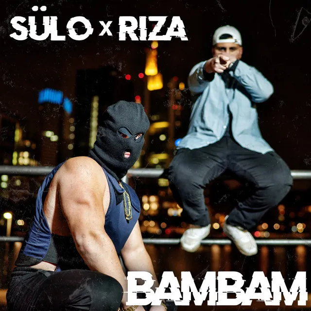 Bam Bam (feat. Riza)