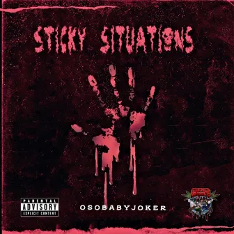 Sticky Situations by Oso BabyJoker