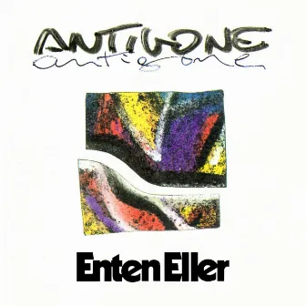 Antigone by Enten Eller