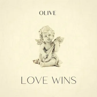 Love Wins by Olive