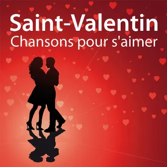 Chansons Pour S'Aimer by Saint Valentin