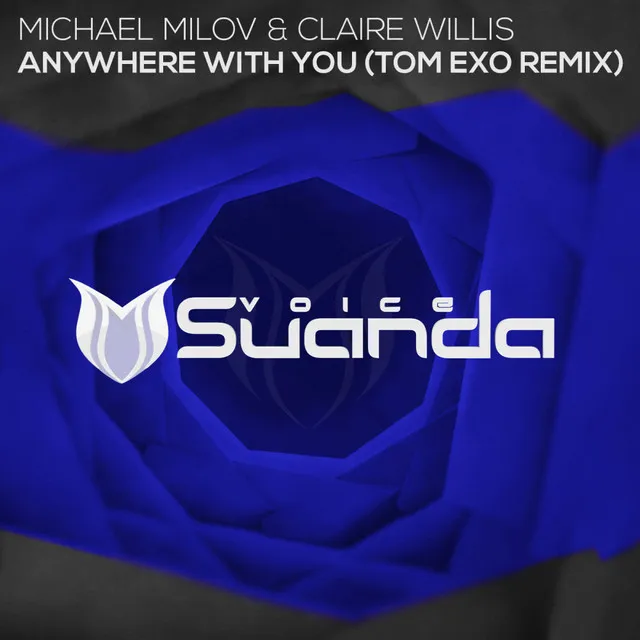 Anywhere With You - Tom Exo Remix