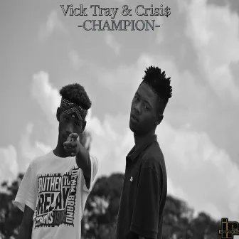 Champion by Vick Tray