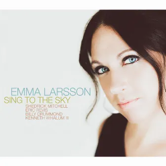 Sing to the Sky by Emma Larsson