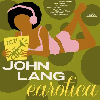 Earotica by John Lang