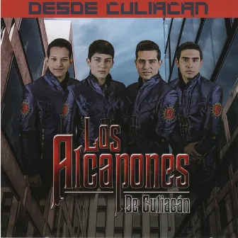 Desde Culiacan by Los Alcapones De Culiacan