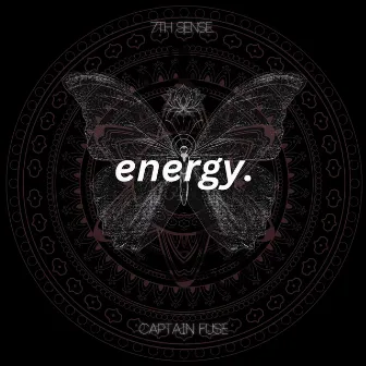 ENERGY by Captain Fuse